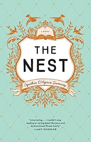 Imagen del vendedor de The Nest by Sweeney, Cynthia D'Aprix [Mass Market Paperback ] a la venta por booksXpress