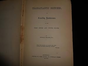 Transatlantic Sketches; or, Travelling Reminiscences of the West Indies and United States.