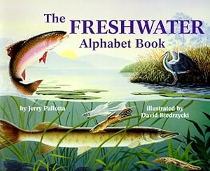 Seller image for The Freshwater Alphabet Book (Jerry Pallotta's Alphabet Books) by Pallotta, Jerry [Paperback ] for sale by booksXpress