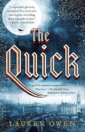 Seller image for The Quick: A Novel by Owen, Lauren [Paperback ] for sale by booksXpress