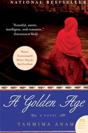Seller image for A Golden Age: A Novel by Anam, Tahmima [Paperback ] for sale by booksXpress