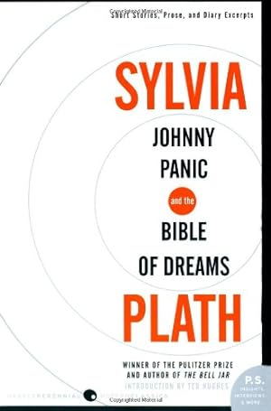 Seller image for Johnny Panic and the Bible of Dreams: Short Stories, Prose, and Diary Excerpts by Plath, Sylvia [Paperback ] for sale by booksXpress