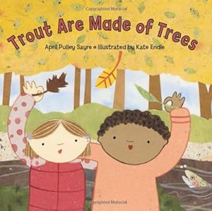 Seller image for Trout Are Made of Trees by Sayre, April Pulley [Paperback ] for sale by booksXpress