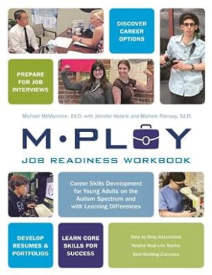 Seller image for Mploy - A Job Readiness Workbook: Career Skills Development for Young Adults on the Autism Spectrum and with Learning Difficulties (Paperback or Softback) for sale by BargainBookStores