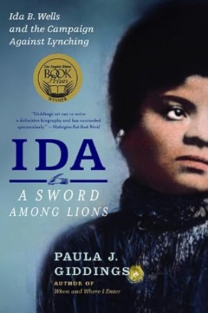 Seller image for Ida: A Sword Among Lions: Ida B. Wells and the Campaign Against Lynching by Giddings, Paula J [Paperback ] for sale by booksXpress