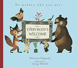 Seller image for Everybody's Welcome by Hegarty, Patricia [Hardcover ] for sale by booksXpress