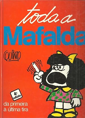 TODA A MAFALDA: Da primeira à última tira.