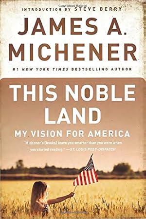 Seller image for This Noble Land: My Vision for America by Michener, James A. [Paperback ] for sale by booksXpress