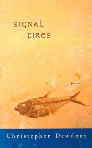 Seller image for Signal Fires by Dewdney, Christopher [Paperback ] for sale by booksXpress