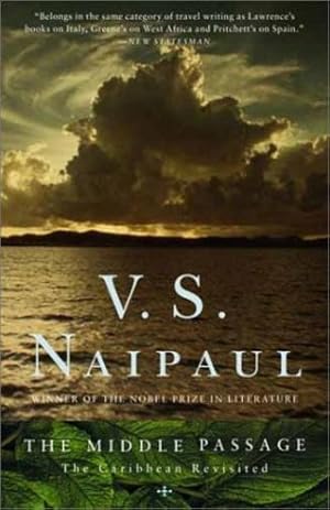 Image du vendeur pour The Middle Passage: The Caribbean Revisited by Naipaul, V. S. [Paperback ] mis en vente par booksXpress