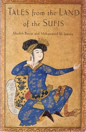 Seller image for TALES FROM THE LAND OF THE SUFIS for sale by By The Way Books