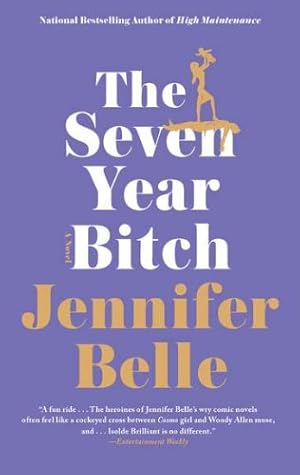 Seller image for The Seven Year Bitch by Belle, Jennifer [Paperback ] for sale by booksXpress