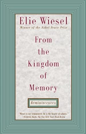 Seller image for From the Kingdom of Memory: Reminiscences by Wiesel, Elie [Paperback ] for sale by booksXpress