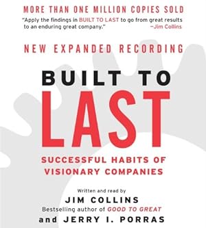 Image du vendeur pour Built to Last CD: Successful Habits of Visionary Companies by Collins, Jim [Audio CD ] mis en vente par booksXpress