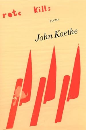 Seller image for ROTC Kills: Poems by Koethe, John [Paperback ] for sale by booksXpress