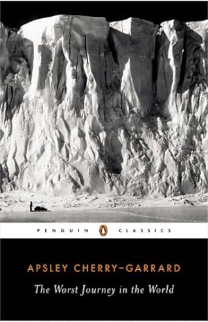 Image du vendeur pour The Worst Journey in the World (Penguin Classics) by Cherry-Garrard, Apsley [Paperback ] mis en vente par booksXpress