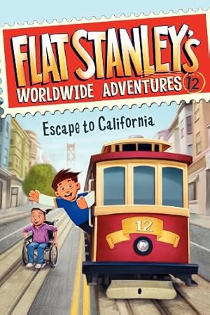 Seller image for Flat Stanley's Worldwide Adventures #12: Escape to California by Brown, Jeff [Hardcover ] for sale by booksXpress