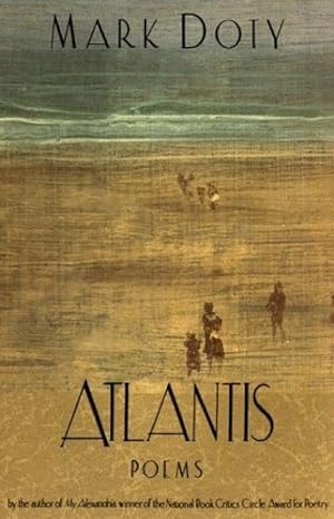 Image du vendeur pour Atlantis: Poems by Doty, Mark [Paperback ] mis en vente par booksXpress