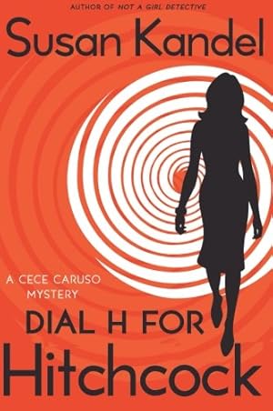 Seller image for Dial H for Hitchcock: A Cece Caruso Mystery by Kandel, Susan [Paperback ] for sale by booksXpress