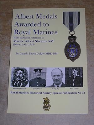 Bild des Verkufers fr Albert Medals Awarded To Royal Marines: With Particular Reference to Marine Albert Streams AM zum Verkauf von Neo Books