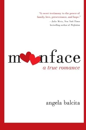 Seller image for Moonface: A True Romance by Balcita, Angela [Paperback ] for sale by booksXpress