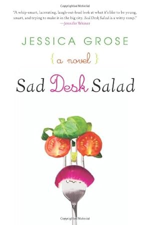 Seller image for Sad Desk Salad: A Novel by Grose, Jessica [Paperback ] for sale by booksXpress