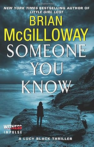 Seller image for Someone You Know: A Lucy Black Thriller (Lucy Black Thrillers) by McGilloway, Brian [Paperback ] for sale by booksXpress