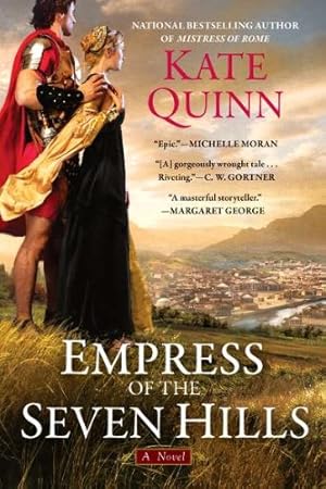 Bild des Verkufers fr Empress of the Seven Hills (Empress of Rome) by Quinn, Kate [Paperback ] zum Verkauf von booksXpress