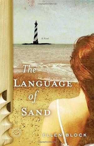 Seller image for The Language of Sand: A Novel by Block, Ellen [Paperback ] for sale by booksXpress