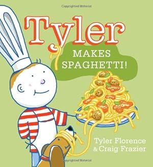 Bild des Verkufers fr Tyler Makes Spaghetti! (Tyler and Tofu) by Florence, Tyler [Hardcover ] zum Verkauf von booksXpress