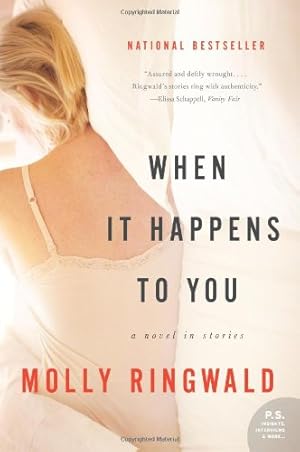 Seller image for When It Happens to You: A Novel in Stories by Ringwald, Molly [Paperback ] for sale by booksXpress