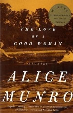 Seller image for The Love of a Good Woman : Stories by Munro, Alice [Paperback ] for sale by booksXpress