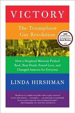 Seller image for Victory: The Triumphant Gay Revolution by Hirshman, Linda [Paperback ] for sale by booksXpress