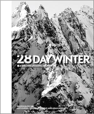 Seller image for 28 Day Winter: A Snowboarding Narrative [Hardcover ] for sale by booksXpress