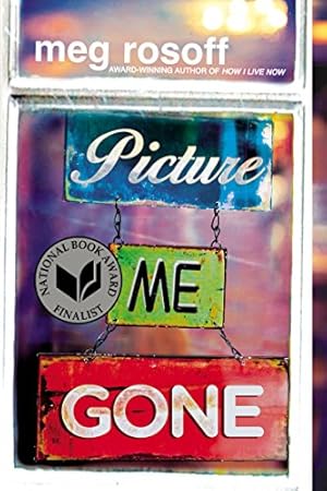 Imagen del vendedor de Picture Me Gone by Rosoff, Meg [Paperback ] a la venta por booksXpress