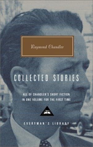 Immagine del venditore per Raymond Chandler: Collected Stories (Everyman's Library) by Chandler, Raymond [Hardcover ] venduto da booksXpress