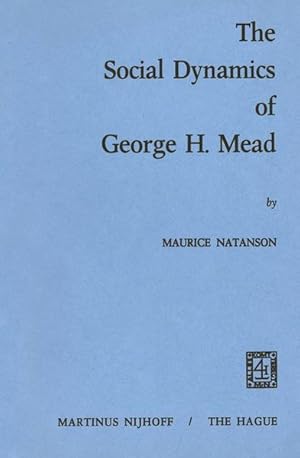 The Social Dynamics of George H. Mead