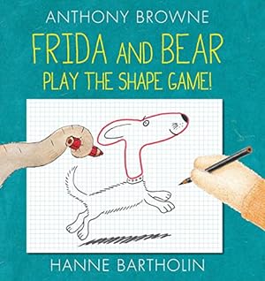Imagen del vendedor de Frida and Bear Play the Shape Game! by Browne, Anthony, Bartholin, Hanne [Hardcover ] a la venta por booksXpress