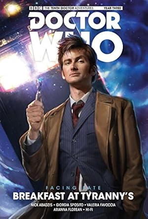 Seller image for Doctor Who - The Tenth Doctor: Facing Fate Volume 1: Breakfast at Tyranny's by Abadzis, Nick [Paperback ] for sale by booksXpress
