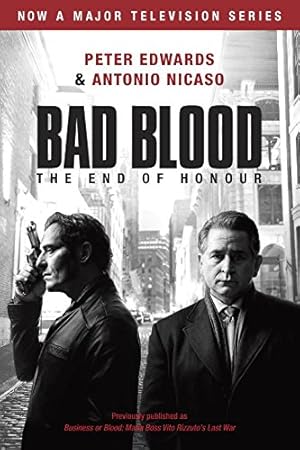 Immagine del venditore per Bad Blood (Business or Blood TV Tie-in): Business or Blood: Mafia Boss Vito Rizzuto's Last War by Edwards, Peter, Nicaso, Antonio [Paperback ] venduto da booksXpress