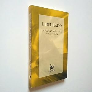 Imagen del vendedor de La lozana andaluza. Primer volumen a la venta por MAUTALOS LIBRERÍA