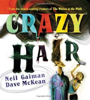 Immagine del venditore per Crazy Hair by Gaiman, Neil [Hardcover ] venduto da booksXpress