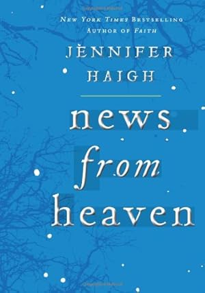 Seller image for News from Heaven: The Bakerton Stories by Haigh, Jennifer [Hardcover ] for sale by booksXpress