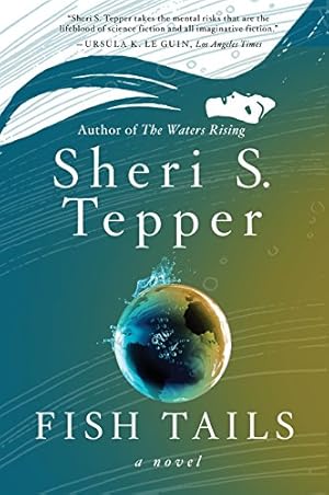 Seller image for Fish Tails: A Novel by Tepper, Sheri S [Paperback ] for sale by booksXpress