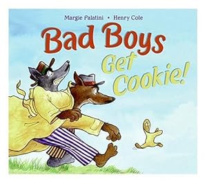 Seller image for Bad Boys Get Cookie! by Palatini, Margie [Hardcover ] for sale by booksXpress