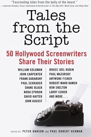 Seller image for Tales from the Script: 50 Hollywood Screenwriters Share Their Stories [Paperback ] for sale by booksXpress