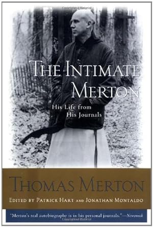 Image du vendeur pour The Intimate Merton: His Life from His Journals by Merton, Thomas [Paperback ] mis en vente par booksXpress