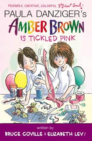 Image du vendeur pour Amber Brown Is Tickled Pink by Danziger, Paula, Coville, Bruce, Levy, Elizabeth [Paperback ] mis en vente par booksXpress