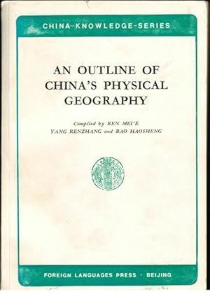 Immagine del venditore per An Outline of China's Physical Geography venduto da Goulds Book Arcade, Sydney