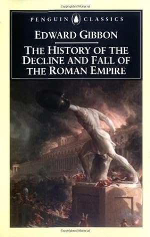 Seller image for The History of the Decline and Fall of the Roman Empire (Penguin Classics) by Gibbon, Edward [Paperback ] for sale by booksXpress